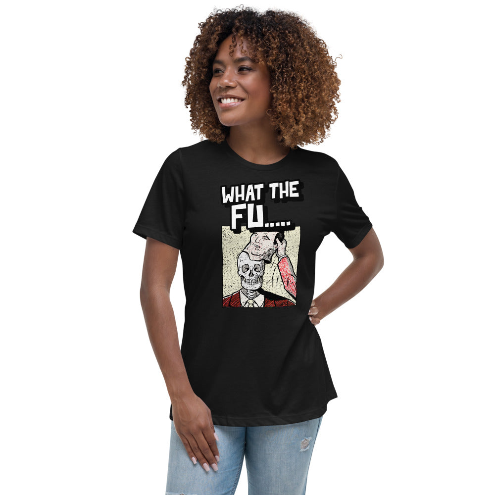 'What the Fu' Womens T-shirt Relaxed Fit 100% Combed and Ring-spun Cotton